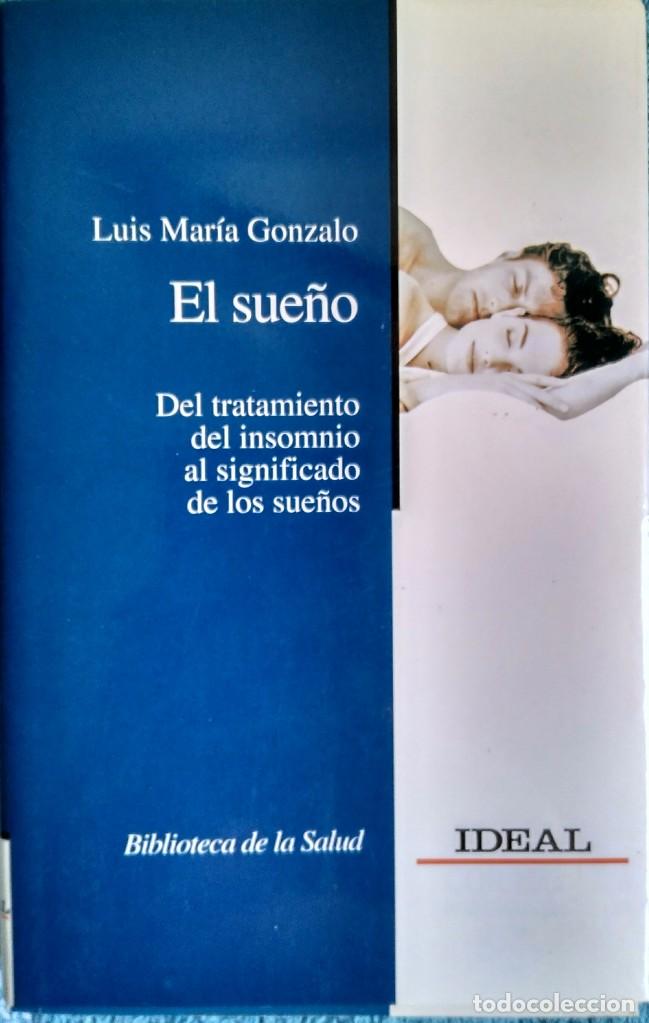 Libros: El sue&ntilde;o - Luis Mar&iacute;a Gonzalo - Foto 1