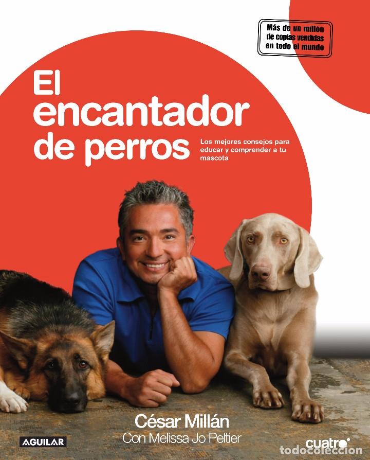 Libros: EL ENCANTADOR DE PERROS  - CESAR MILLAN - Foto 1