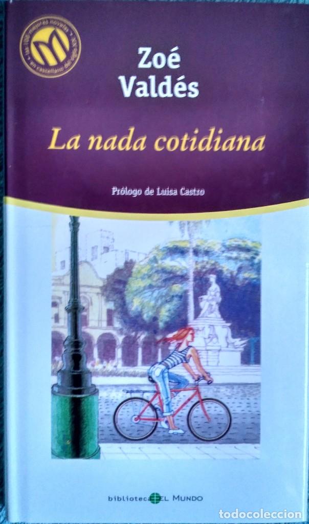 Libros: La nada cotidiana - Zo&eacute; Vald&eacute;s - Foto 1