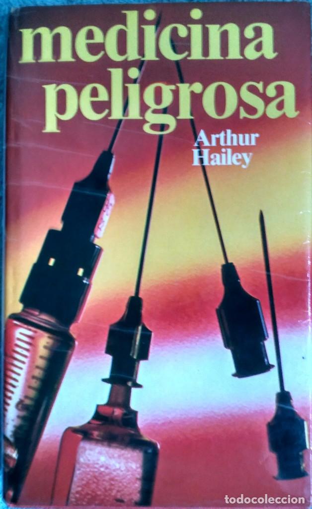 Libros: Medicina peligrosa - Arthur Hailey - Foto 1
