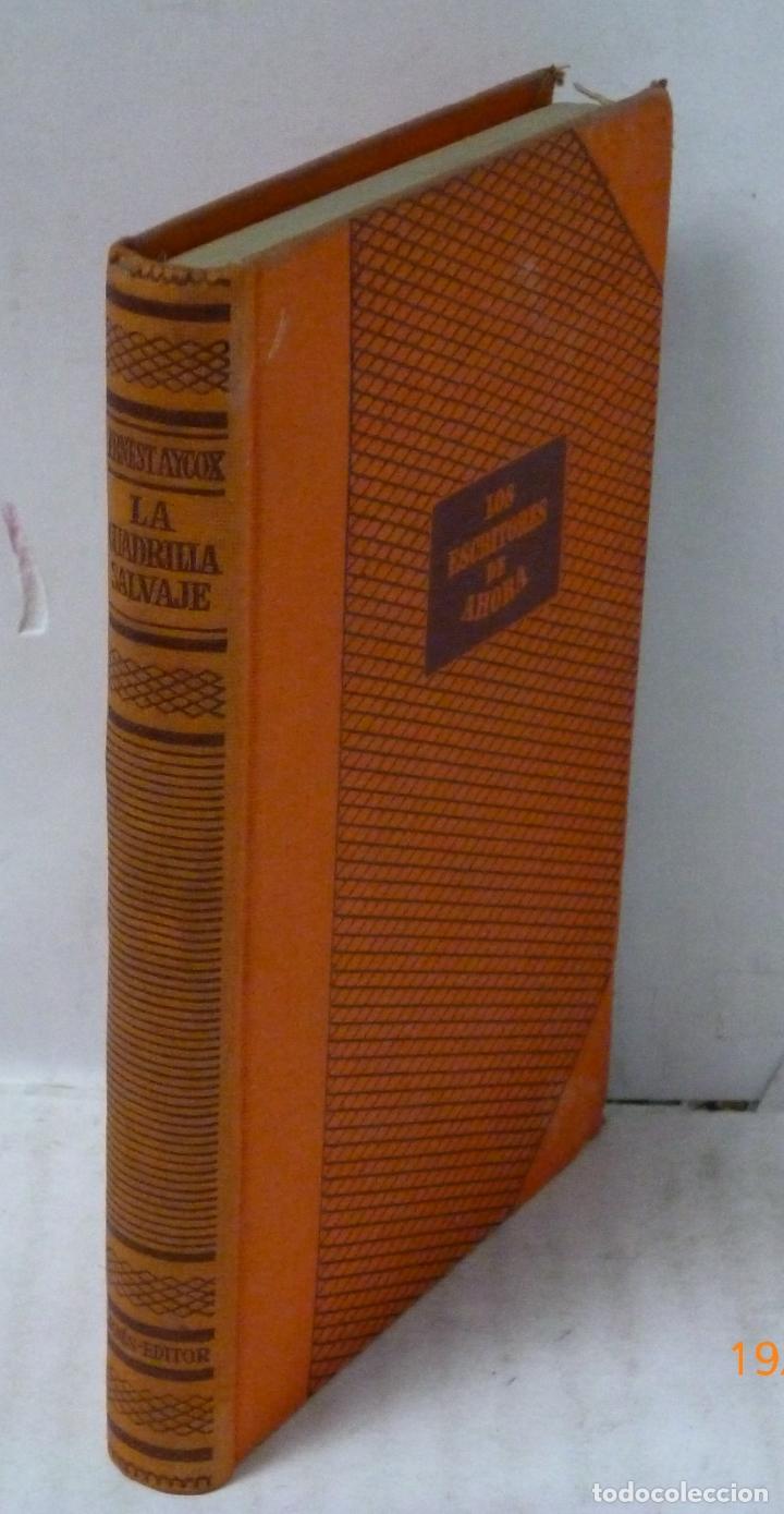 Libros: LA CUADRILLA SALVAJE - Aycox, Ernest - Foto 1