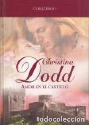 Libros: AMOR EN EL CASTILLO - Dodd,Christina - Foto 1