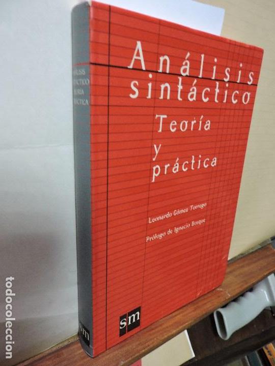 Libros: An&aacute;lisis sint&aacute;cticos. G&Oacute;MEZ TORREGO, Leonardo. Ed. SM. Madrid 2003 - Foto 1