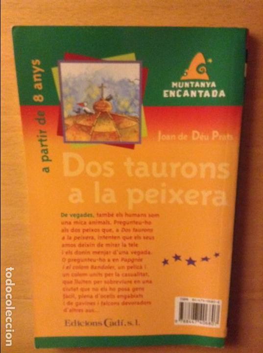 Libros: DOS TAURONS A LA PEIXERA - JOAN DE DEU PRATS - - Foto 2