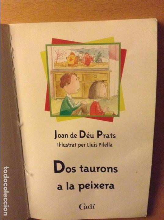 Libros: DOS TAURONS A LA PEIXERA - JOAN DE DEU PRATS - - Foto 3
