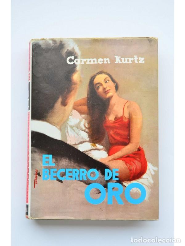 Libros: El becerro de oro - KURT, Carmen - Foto 1