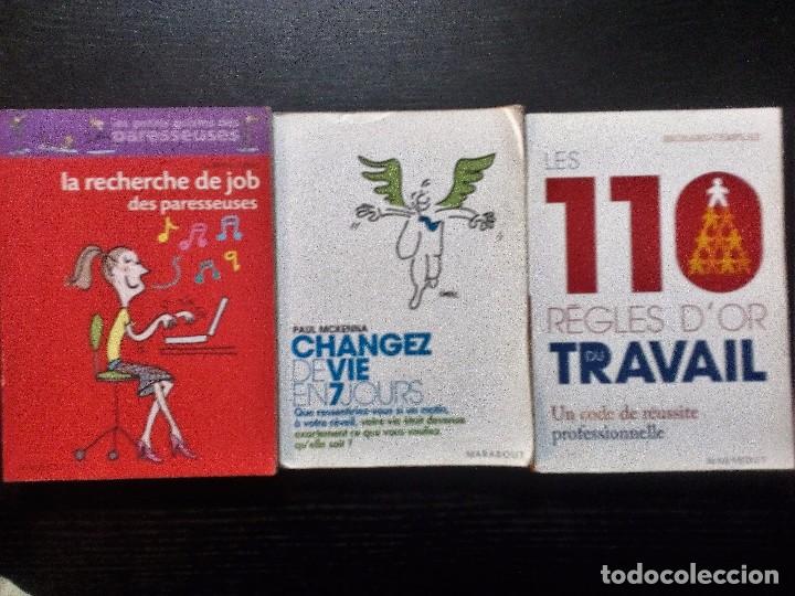 Livros em segunda m&atilde;o: CHANGEZ DE VIE EN 7 HOURS - LA RECHERCHE DE JOB DES PARESSEUSES - LES 110 R&Ecirc;GLES D&acute;OR DU TRAVAIL