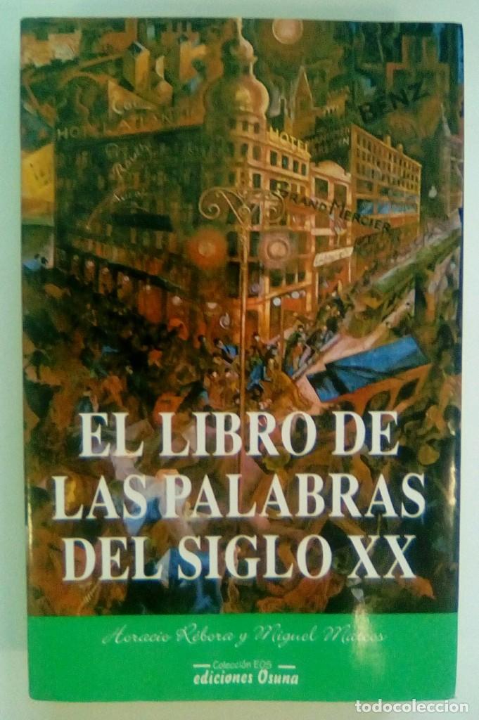 Libros: EL LIBRO DE LAS PALABRAS DEL SIGLO XX