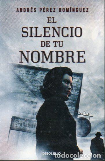 Libros: EL SILENCIO DE TU NOMBRE. - Foto 1