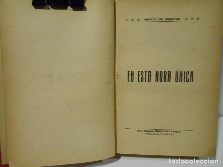 Libros: DOMINGO, Marcelino.- - En esta hora &uacute;nica. - Foto 1
