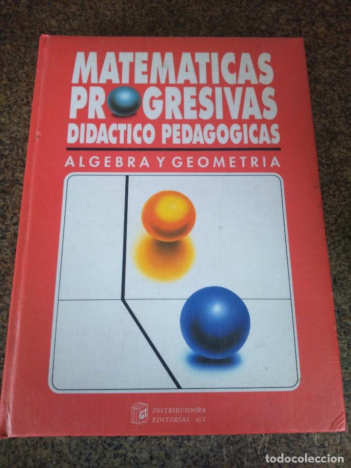 Libros: MATEMATICAS PROGRESIVAS DIDACTICO PEDAGOGICAS -- ALGEBRA Y GEOMETRIA III -- PARRAMON EDICIONES 1992 - Foto 1