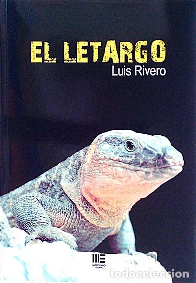 Libros: El letargo - Luis Rivero - Foto 1