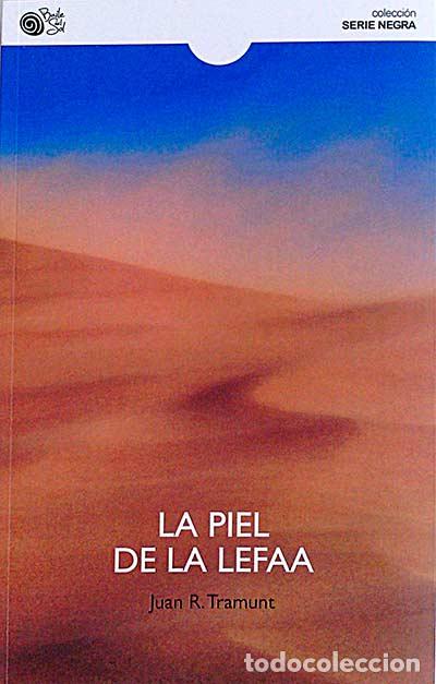 Libros: La piel de la lefaa - Juan R. Tramunt - Foto 1