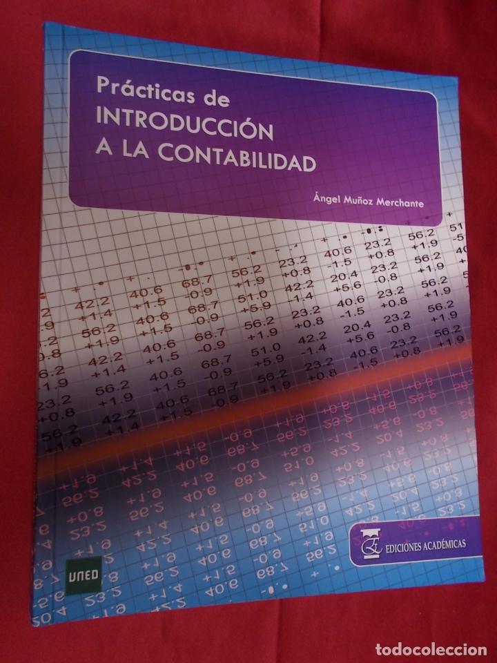 Libros: PRACTICAS DE INTRODUCCI&Oacute;N A LA CONTABILIDAD &Aacute;NGEL MU&Ntilde;OZ MERCHANTE. EDICIONES ACADEMICAS. 2012. 2&ordf; ED - Foto 1