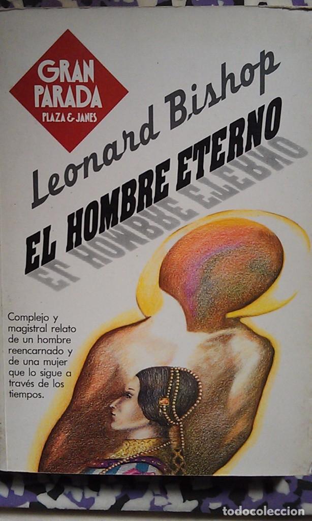 Libros: EL HOMBRE ETERNO - LEONARD  BISHOP - Foto 1