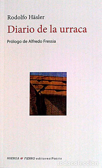 Libros: Diario de la urraca - Rodolfo H&auml;sler - Foto 1