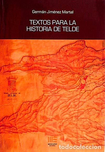 Libros: Textos para la Historia de Telde - Germ&aacute;n Jim&eacute;nez Martel - Foto 1