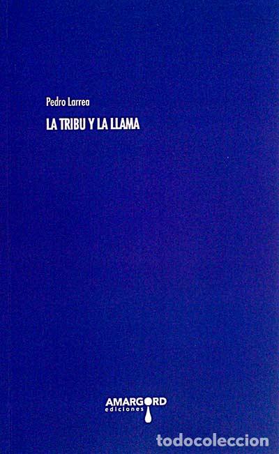 Libros: La tribu y la llama - Pedro Larrea - Foto 1
