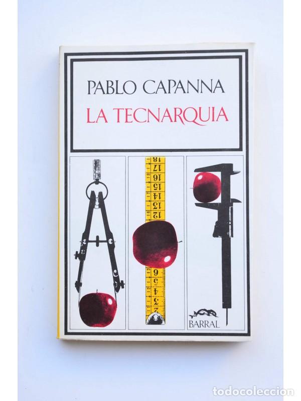 Libros: La tecnarquia - CAPANNA, Pablo - Foto 1