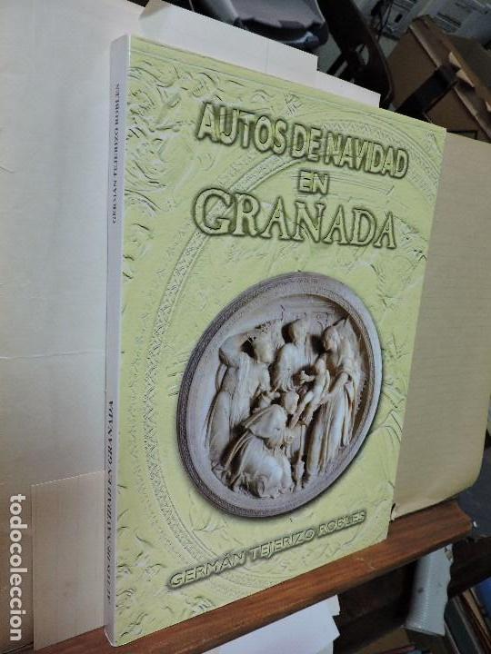 Libros: Autos de Navidad en Granada. TEJERIZO ROBLES, Germ&aacute;n. Granada 1999 - Foto 1