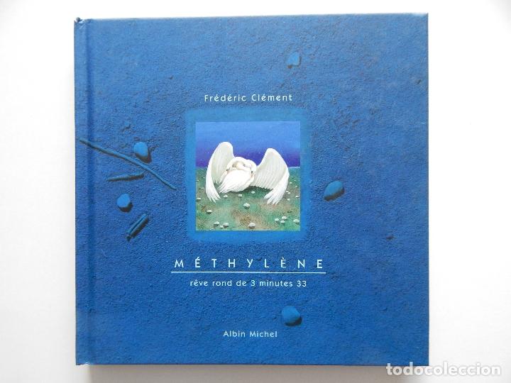Libros: M&eacute;thyl&egrave;ne R&ecirc;ve rond de 3 minutes 33 - Fr&eacute;d&eacute;ric Cl&eacute;ment, 2000 - Foto 1