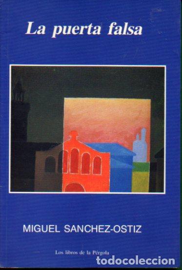Libros: LA PUERTA FALSA. 1&ordf; edici&oacute;n. - Foto 1