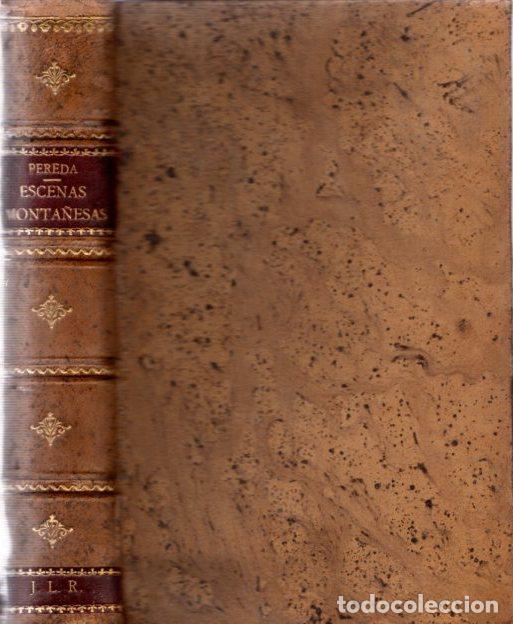 Libros: Escenas monta&ntilde;esas. Tomo V - Pereda, D. Jos&eacute; M. de - Foto 1