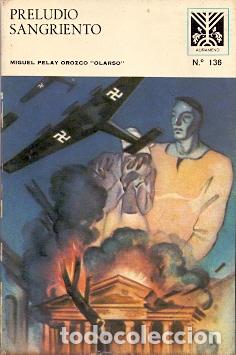Libros: Preludio Sangriento - Pelay Orozco, Miguel/&rdquo;Olarso&rdquo; - Foto 1