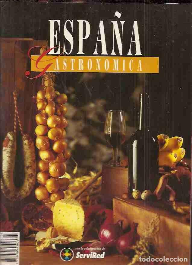 Libros: ESPA&Ntilde;A GASTRONOMICA II - VARIOS - Foto 2