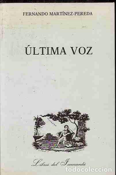 Libros: ULTIMA VOZ - MARTINEZ-PEREDA, FERNANDO - Foto 7