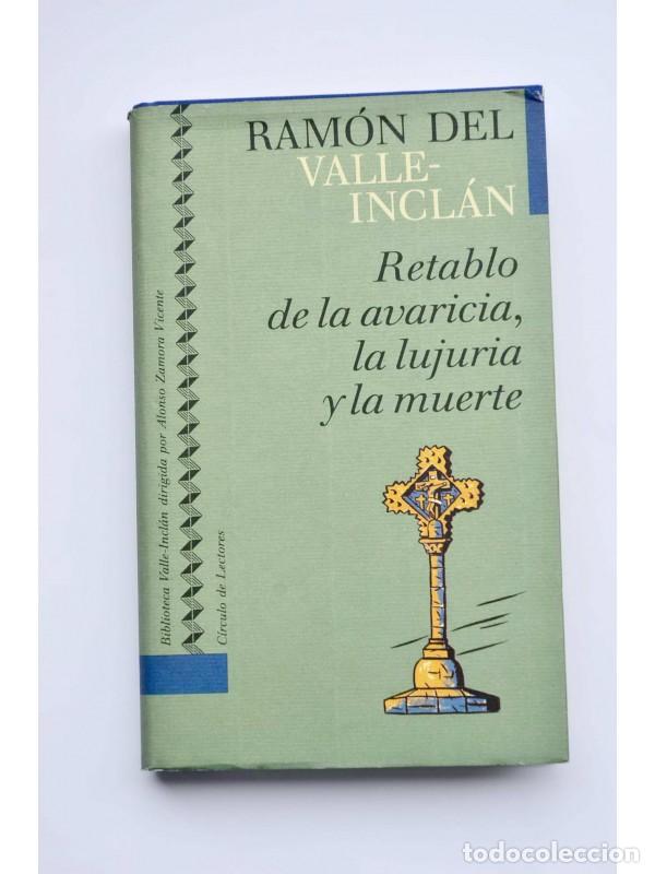 Libros: Retablo de la avaricia, la lujuria y la muerte - VALLE- INCL&Aacute;N, Ram&oacute;n del - Foto 1