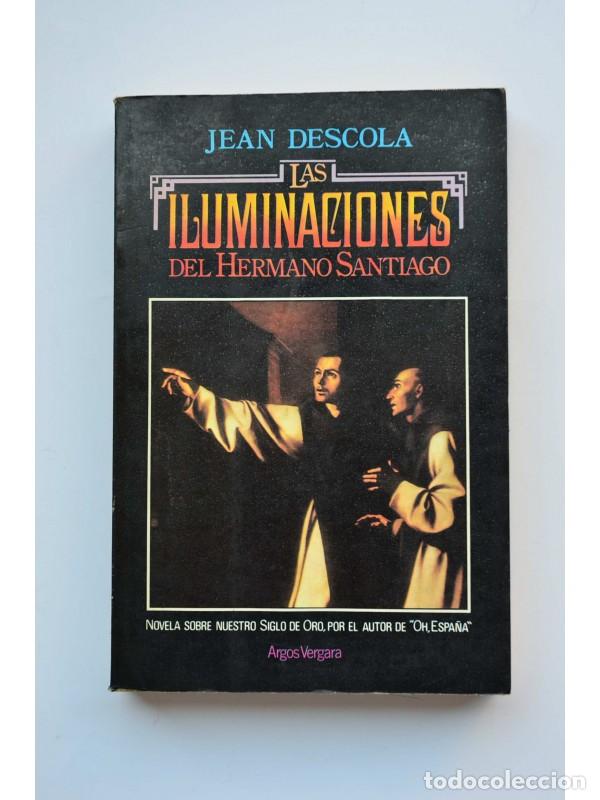 Libros: Las iluminaciones del Hermano Santiago - DESCOLA, Jean - Foto 1
