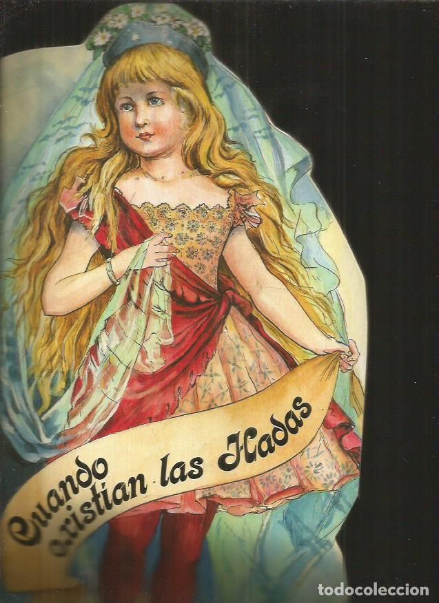 Libros: CUANDO EXISTIAN LAS HADAS - VERSION DE HERMINIA DAUER SOBRE TEXTOS DE INGRID RUDOLPH - Foto 1