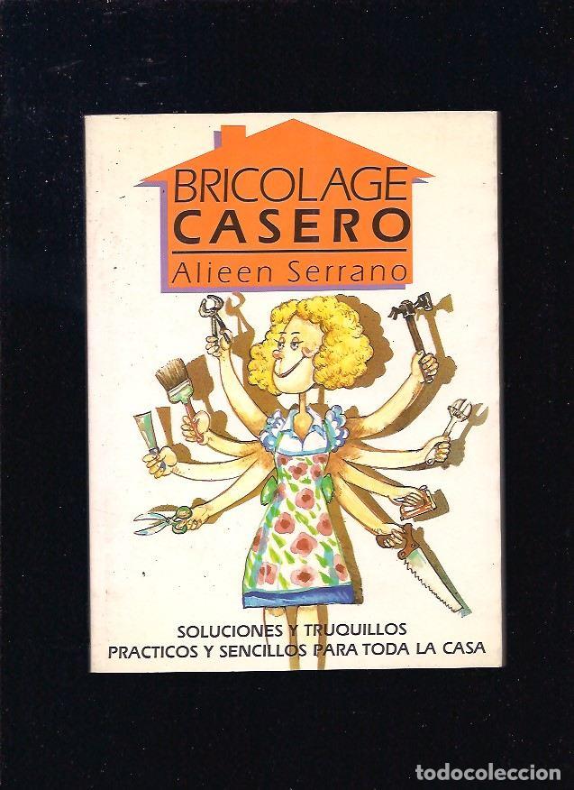 Libros: BRICOLAGE CASERO - SERRANO, ALIEEN - Foto 2