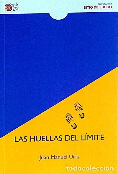 Libros: Las huellas del l&iacute;mite - JUAN MANUEL UR&Iacute;A - Foto 1