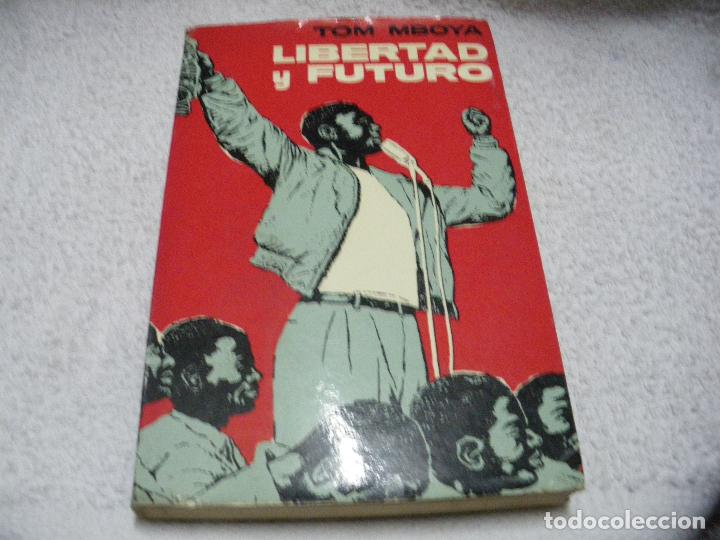 Libros: LIBERTAD Y FUTURO - Tom Mboya - Foto 1