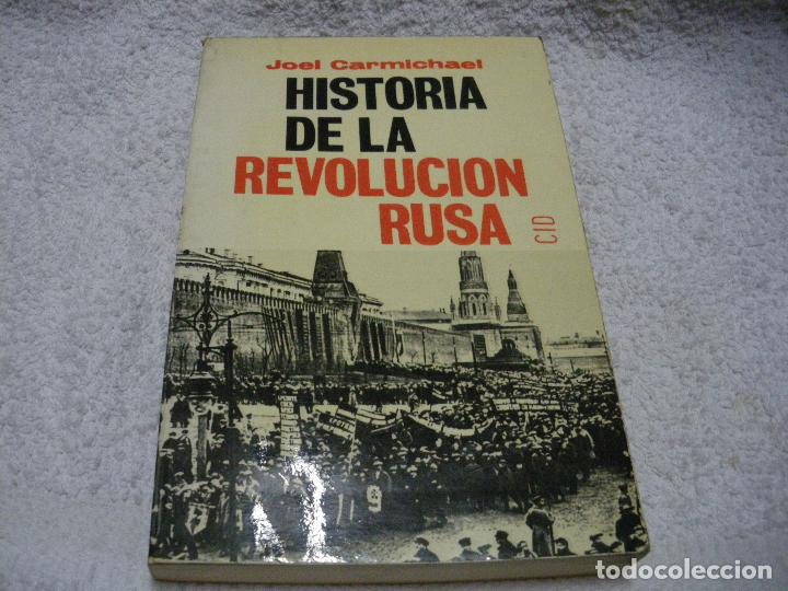 Libros: HISTORIA DE LA REVOLUCI&Oacute;N RUSA - Joel Carmichael - Foto 1