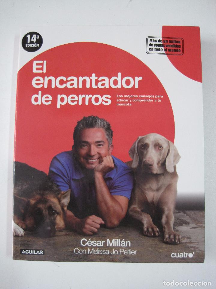 Libros: El encantador de perros / C&eacute;sar Mill&aacute;n - Foto 1