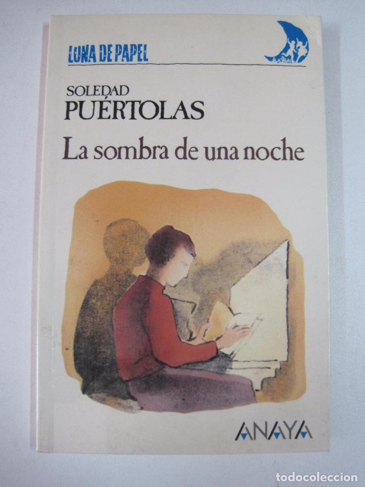 Libros: La sombra de una noche / SOLEDAD PUERTOLAS - Foto 1