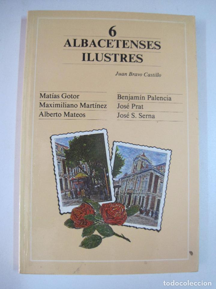 Libros: 6 Albacetenses Ilustres / Juan Bravo Castillo - Foto 1