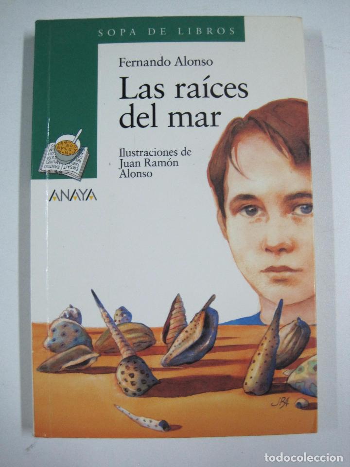 Libros: Las Raices del Mar,Sopa de Libros / Fernando Alonso - Foto 1