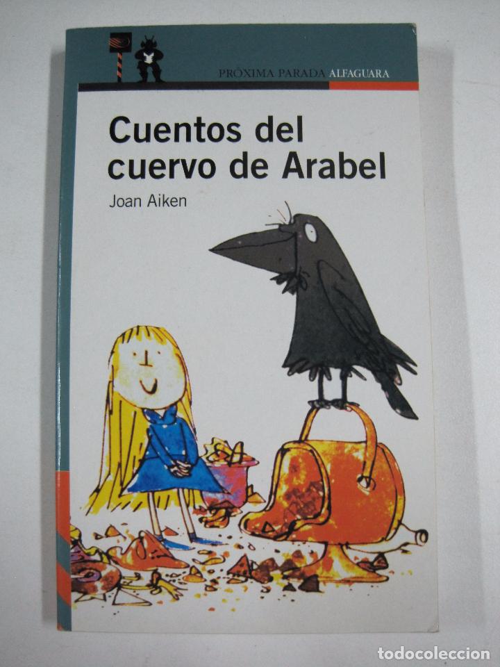 Libros: Cuentos del cuervo de Arabel  / Joan Aiken - Foto 1
