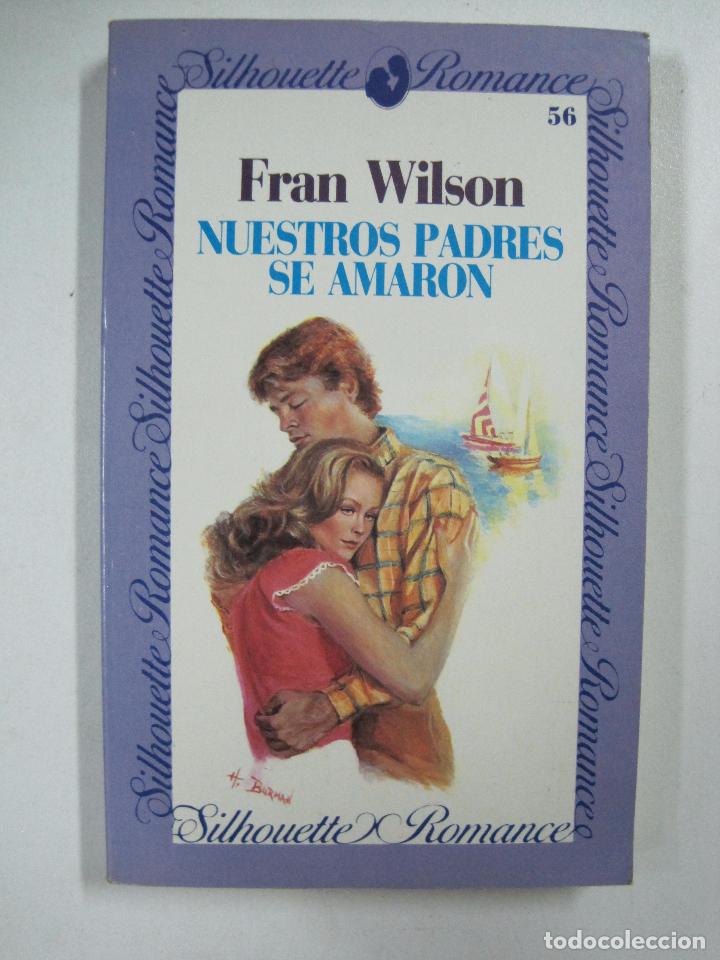 Libros: NUESTROS PADRES SE AMARON / Fran Wilson - Foto 1