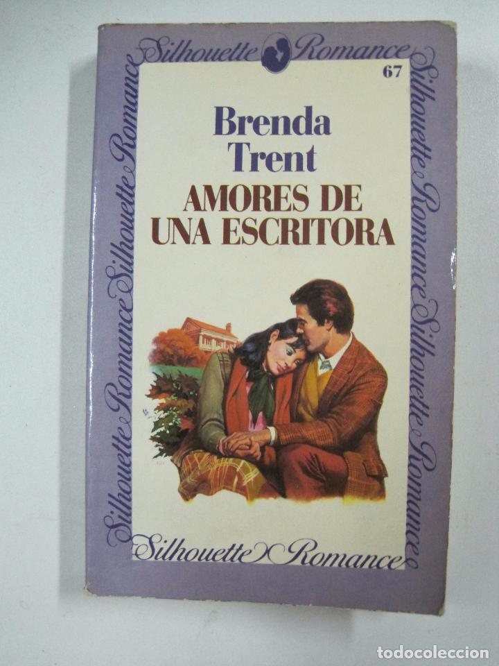 Libros: AMORES DE UNA ESCRITORA / Brenda Trent