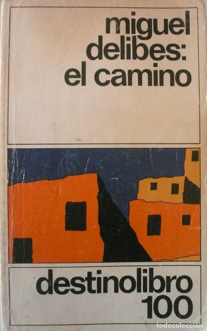 Libros: MIGUEL DELIBES / EL CAMINO (Ref: 1338) - Foto 1