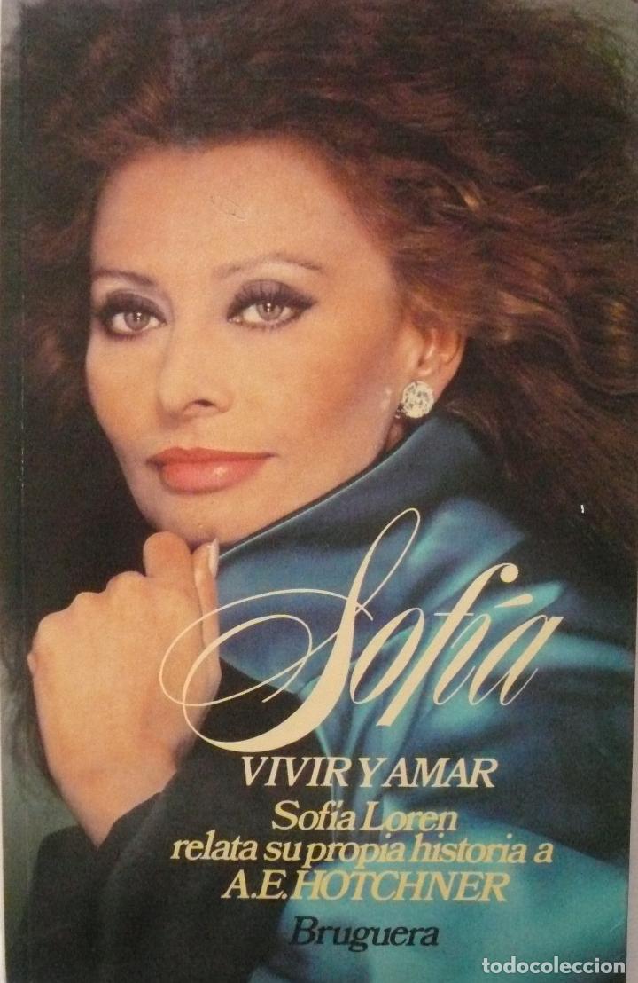 Libros: SOFIA LOREN / SOFIA VIVIR Y AMAR (Ref: 2089) - Foto 1