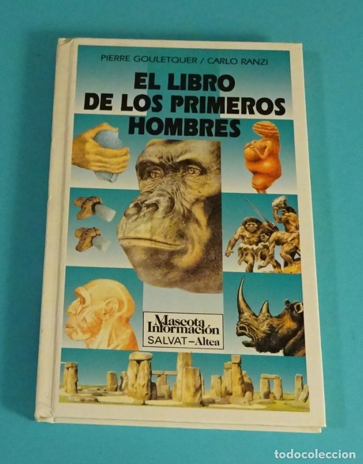 Libros: EL LIBRO DE LOS PRIMEROS HOMBRES. PIERRE GOULETQUER - CARLO RANZI - Foto 1