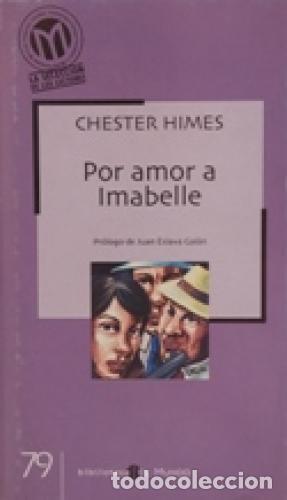 Libros: POR AMOR A IMABELLE - Himes,Chester - Foto 1