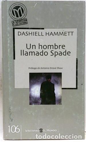 Libros: UN HOMBRE LLAMADO SPADE - Hammett,Dashiell - Foto 1