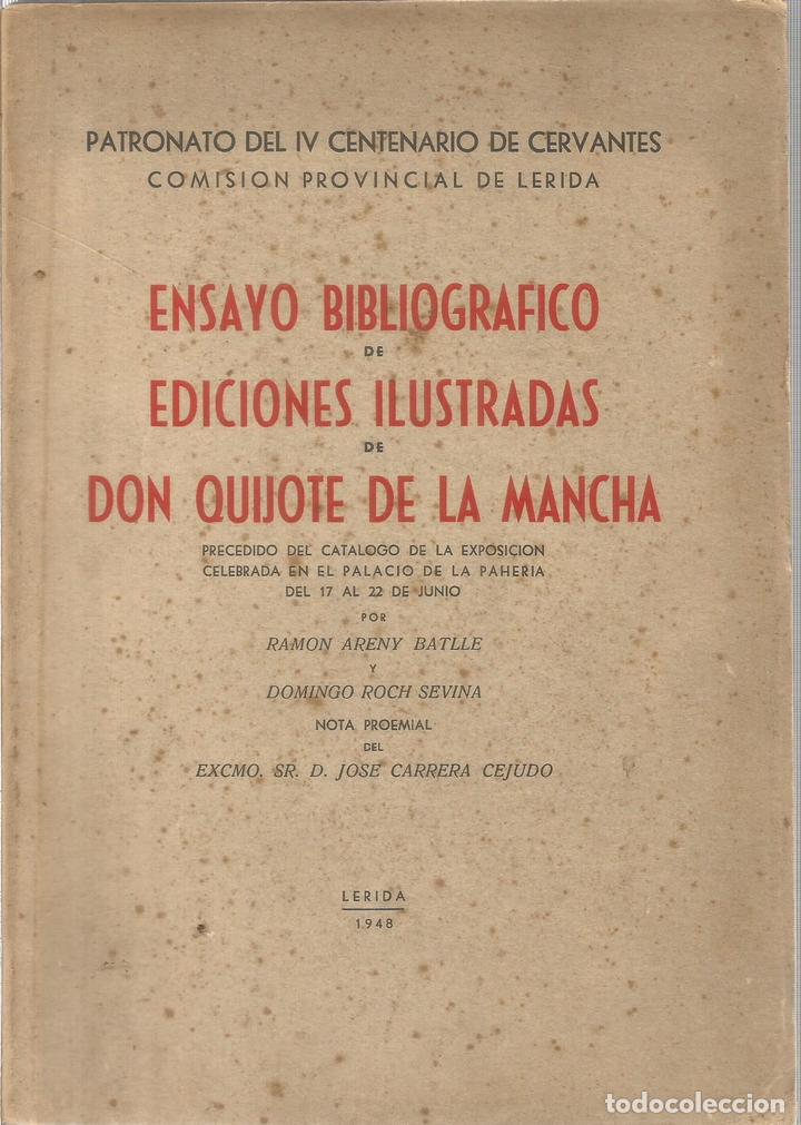 Libros: Ensayo bibliografico de ediciones ilustradas de Don Quijote de la Mancha. Precedido del catalogo de